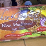 Chez Gourmet WOW Mushrooms!