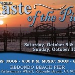 This Weekend! Get a Taste of the Pier in Redondo, Drink Wine in Pasadena, Sample Street Food in LBC