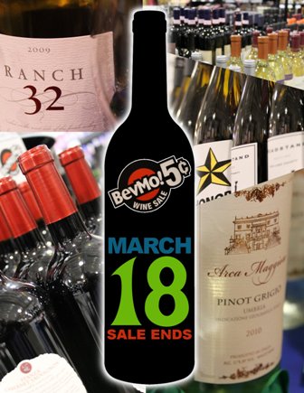 BevMo's 5 Cent Wine Sale is a great time to sample and stock.