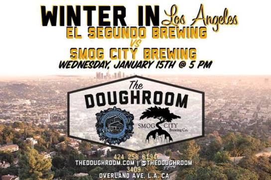 El Segundo Brewing and Smog City at the Doughroom.