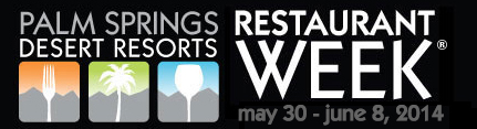 Palm Springs Restaurant Week 2014