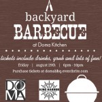 Backyard BBQ at Doma Kitchen kicks off the Labor Day Weekend!