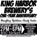  First Anniversary Bash at King Harbor Brewery, Saturday April 11