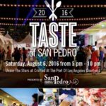 This Weekend!  Get a Taste of San Pedro